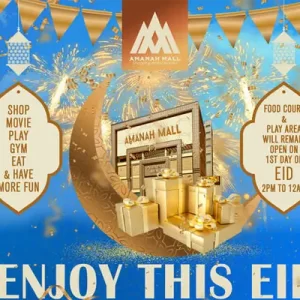Enjoy Eid with Amanah Mall