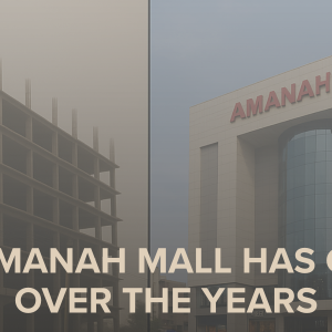 Flashback: A Look at How Amanah Mall Has Grown Over the Years