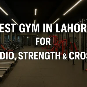 Best Gym in Lahore for Cardio, Strength & CrossFit