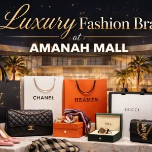 Luxury Fashion Brands at Amanah Mall